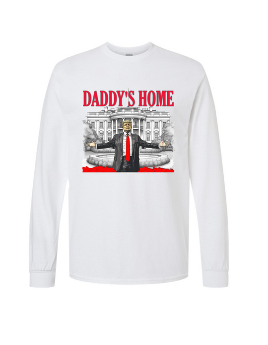 Daddy's Home Long Sleeve Shirt