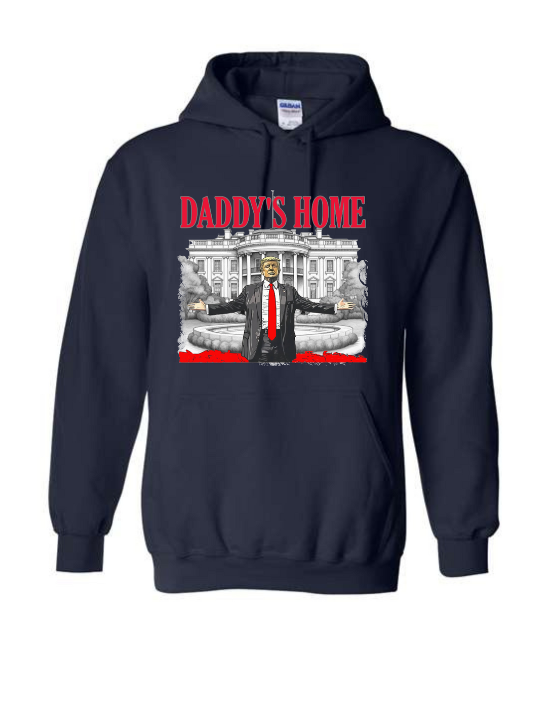 Daddy's Home Hoodie