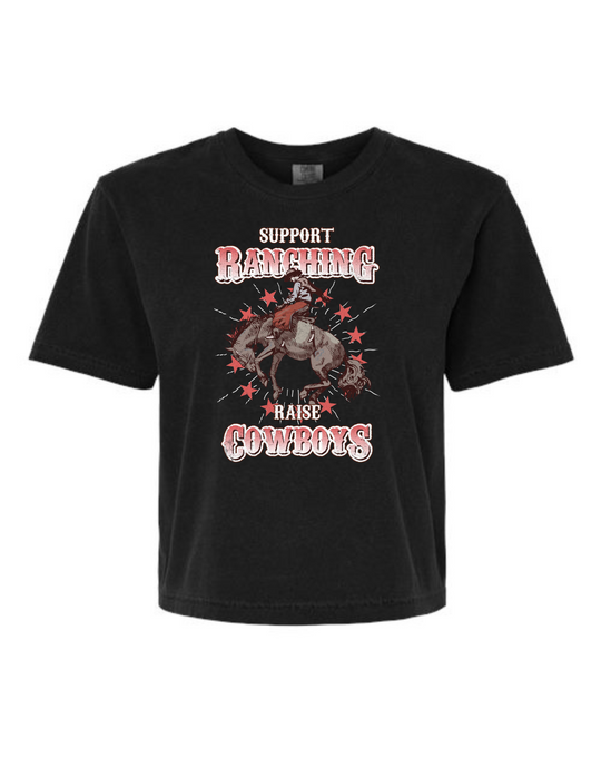 SUPPORT RANCHING AND RAISE COWBOYS